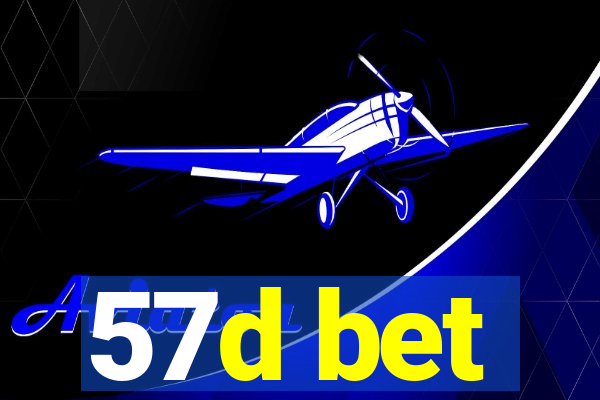 57d bet